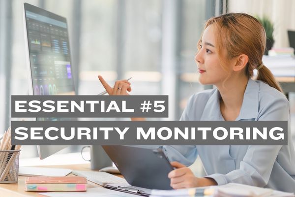 Essential #5: Implement Real-Time Monitoring