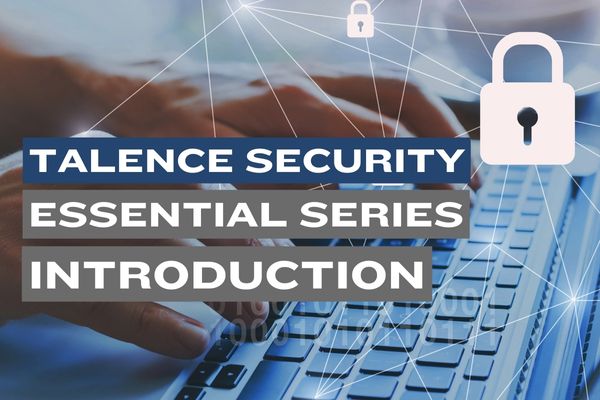 Launching our Series: Security Essentials